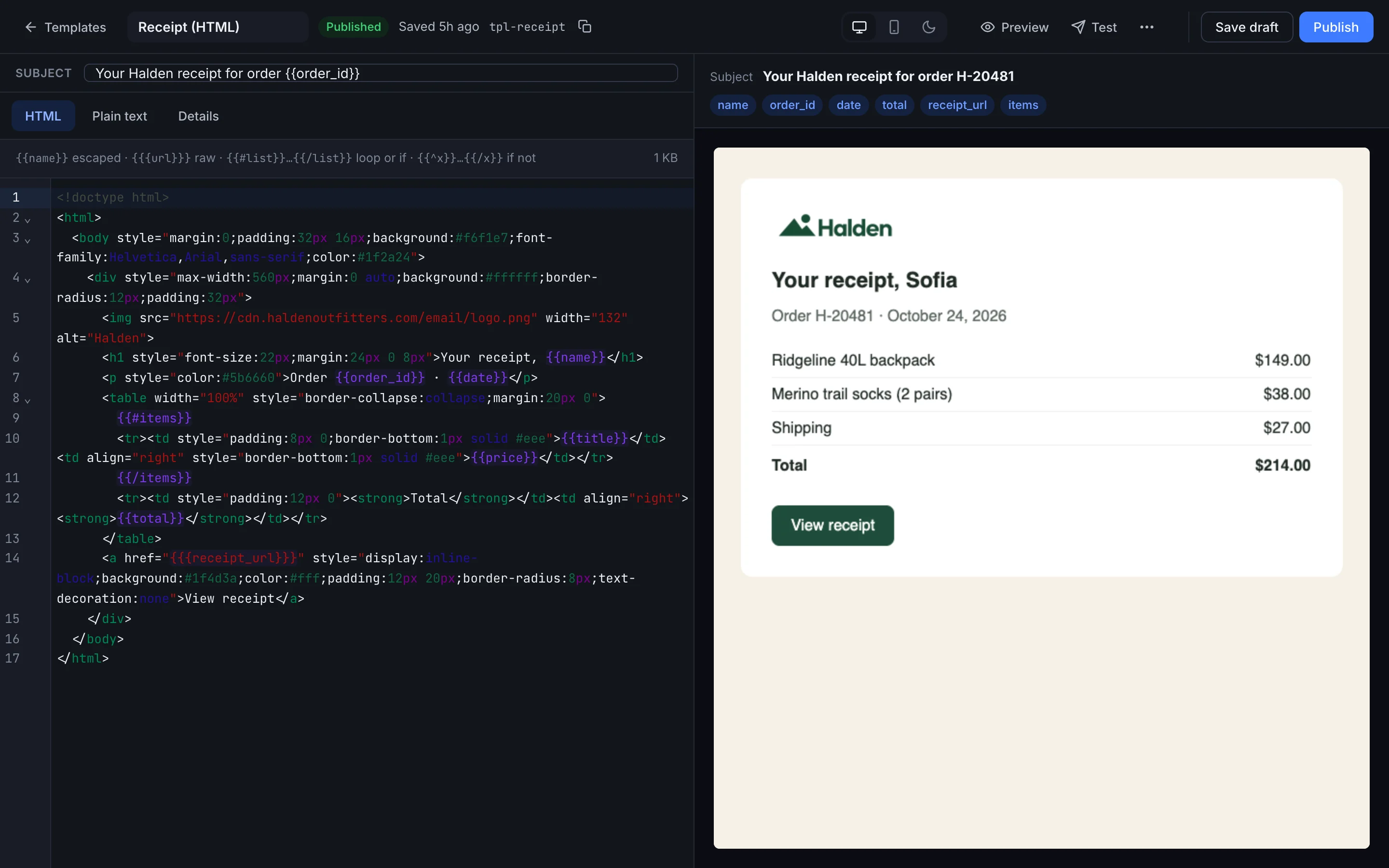 The code editor with Halden’s HTML receipt template: highlighted HTML with {{name}}, {{order_id}} and an {{#items}} loop on the left, the rendered receipt on the right.