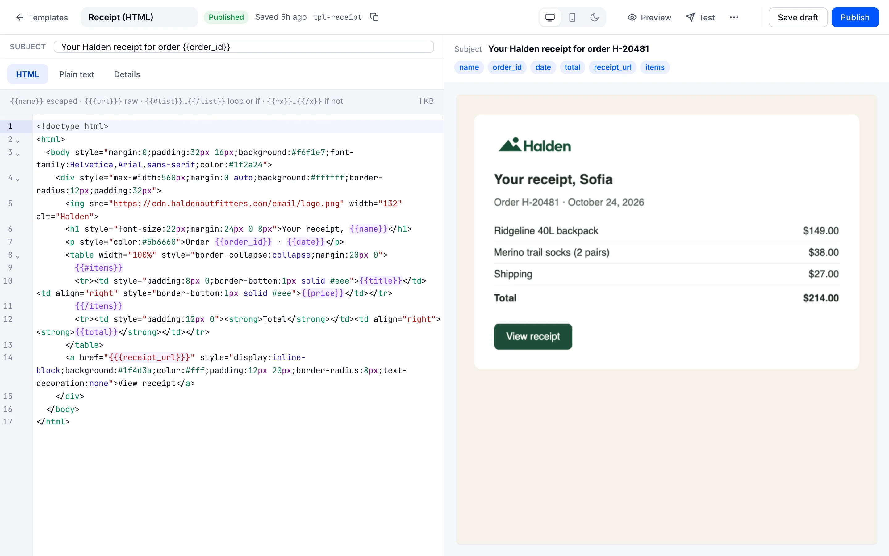 The code editor with Halden’s HTML receipt template: highlighted HTML with {{name}}, {{order_id}} and an {{#items}} loop on the left, the rendered receipt on the right.
