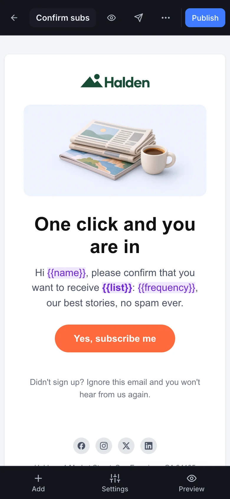 The visual editor on a phone with Halden’s subscription confirmation.