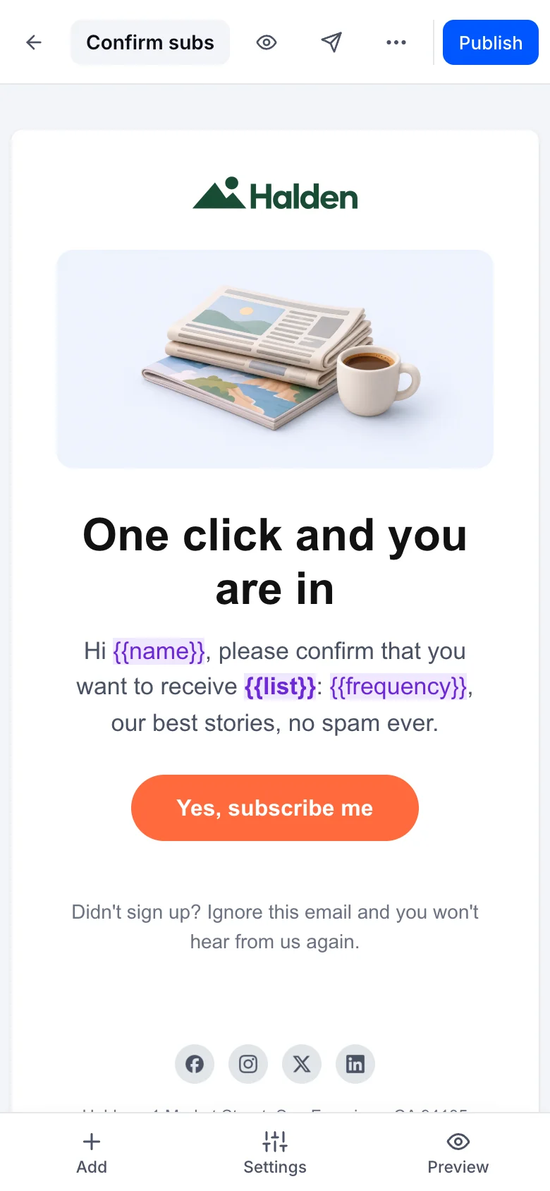 The visual editor on a phone with Halden’s subscription confirmation.